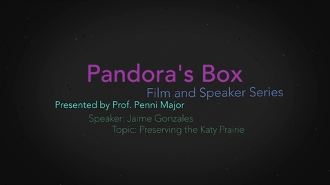 Thumbnail for Pandora's Box: The Katy Prairie