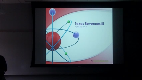 Thumbnail for entry Texas Revenues III: Professor Tannahill's Lecture of April 22, 2014