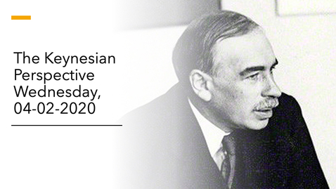Thumbnail for Keynesian Perspective Lecture - Wednesday, 04-02-2020