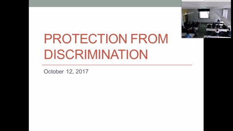 Thumbnail for Protection from Discrimination: Professor Tannahill's Lecture of October 10, 2017