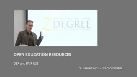 Thumbnail for OPEN EDUCATION RESOURCES - OER AND FAIR USE