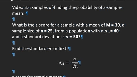 Thumbnail for Chapter 7: Sampling Distributions (Part 3) - Finding the Probability of a Sample Mean