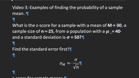 Thumbnail for entry Chapter 7: Sampling Distributions (Part 3) - Finding the Probability of a Sample Mean