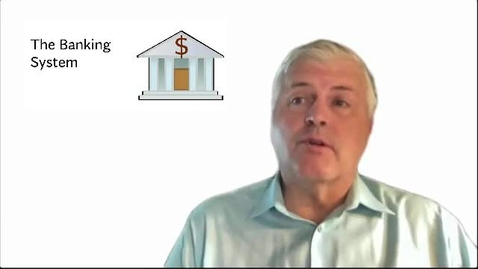Thumbnail for The Banking System
