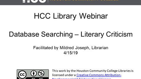 Thumbnail for HCC Library Webinar - Using HCC Library Databases - Literary Criticism