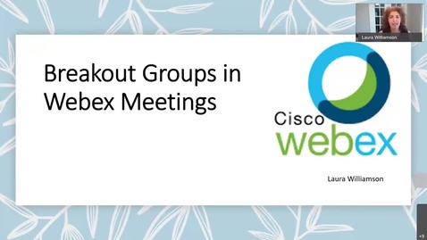 Thumbnail for Breakout Groups in Webex Meetings