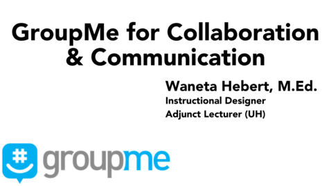 Thumbnail for CTLE Coffee Corner: GroupMe for Communication and Collaboration