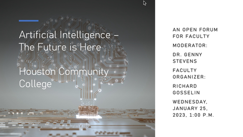 Thumbnail for entry Artificial Intelligence - The Future Is Here - An Open Faculty Forum