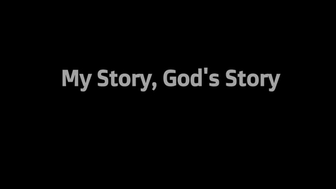 Thumbnail for entry My Story Gods Story - by Shuhsien Batamo FINAL