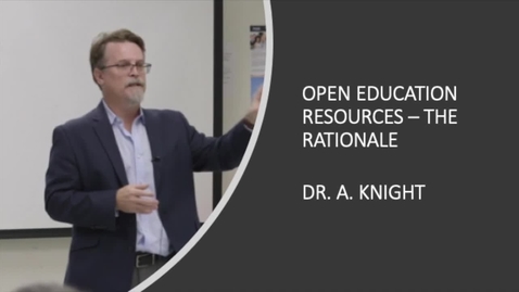 Thumbnail for OPEN EDUCATION RESOURCES - THE RATIONALE