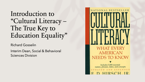 Thumbnail for entry Introduction to E.D. Hirsch's talk titled &quot;Cultural Literacy - The True Key to Education Equality&quot;