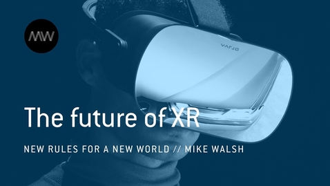 Thumbnail for XR is the new reality