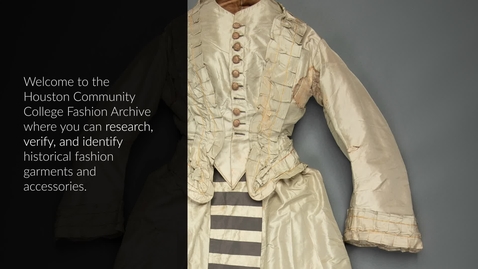 Thumbnail for Introduction to the Digital Fashion Archive at Houston Community College 