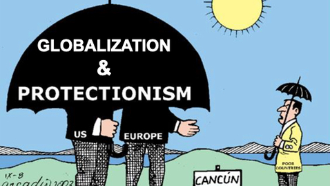 Thumbnail for Globalization and Protectionism