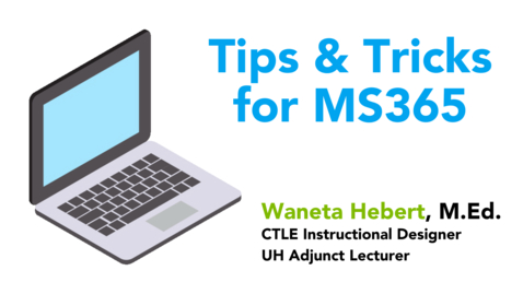 Thumbnail for CTLE Coffee Corner: Tips &amp; Tricks for MS 365