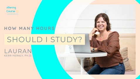 Thumbnail for How Many Hours Should I Study for a College Class?