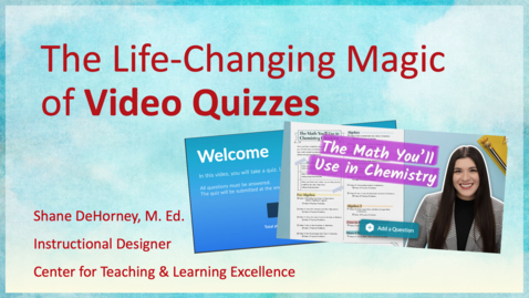 Thumbnail for entry CTLE Coffee Corner: The Life-Changing Magic of Video Quizzes