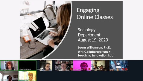 Thumbnail for entry Engaging Online Classes (Sociology Dept Aug 19 2020)