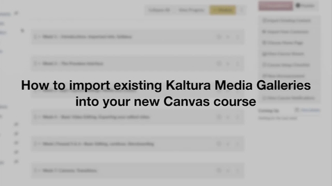 Thumbnail for entry Import Existing Media Gallery to New Course