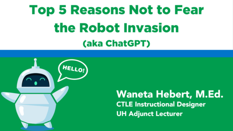 Thumbnail for CTLE Coffee Corner: Top 5 Reasons Not to Fear the Robot Invasion
