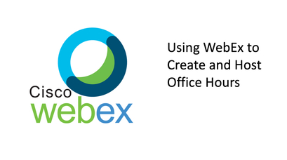 Cisco Webex For Scheduling And Hosting Virtual Office Hours Edutube