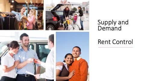 Thumbnail for entry Supply and Demand - Price Ceilings - Rent Control