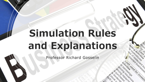 Thumbnail for entry Business Strategy Simulations - Rules and Explanation