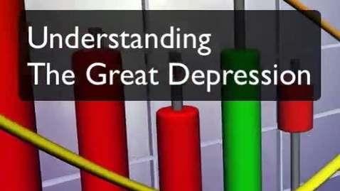 Thumbnail for Understanding the Great Depression