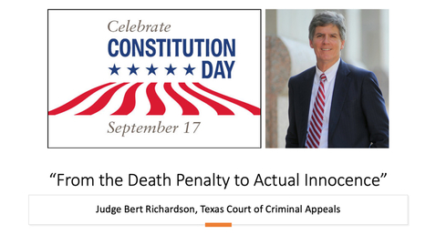 Thumbnail for Constitution Day - &quot;From the Death Penalty to Actual Innocence&quot; - Judge Bert Richardson