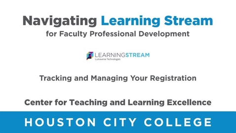 Thumbnail for How to Track and Manage Your Registrations in Learning Stream