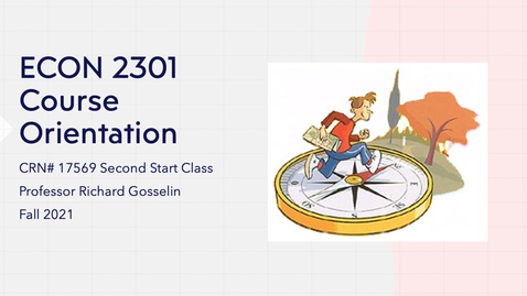 Thumbnail for ECON 2301 - 17569 Orientation