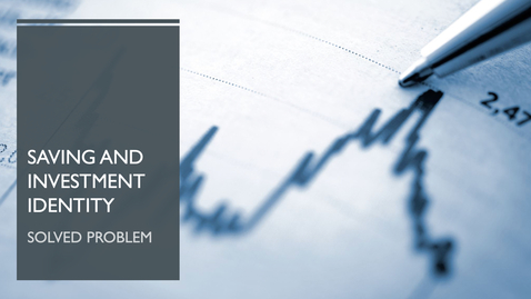 Thumbnail for Saving and Investment Identity Problem