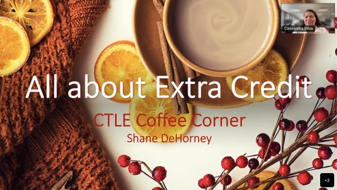 Thumbnail for entry CCC Coffee Corner - Extra Credit