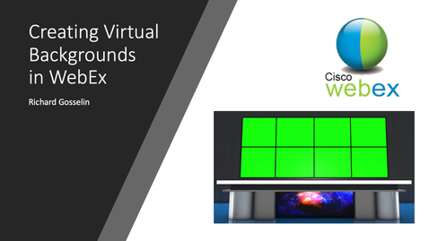 Thumbnail for Creating a Virtual Background in Webex