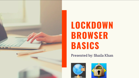 Thumbnail for CTLE Coffee Corner - Lockdown Browser Basics