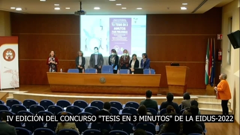 Miniatura para IV EDICIÓN DEL CONCURSO &quot;TESIS EN 3 MINUTOS&quot; DE LA EIDUS-2022