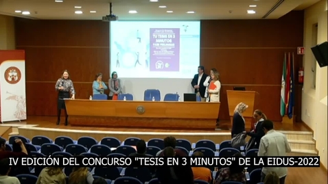 Miniatura para la entrada IV EDICIÓN DEL CONCURSO &quot;TESIS EN 3 MINUTOS&quot; DE LA EIDUS-2022