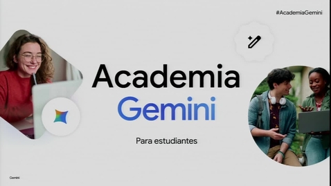Miniatura para MASTERCLASS CON GOOGLE: LLEVA TU APRENDIZAJE AL SIGUIENTE NIVEL CON AYUDA DE GEMINI