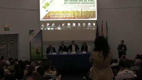 Miniatura para la entrada JORNADA “50 AÑOS DE LA PAC EN NUESTROS ALIMENTOS”. PARTE 2/3