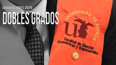 Miniatura para DOBLE GRADO EN ADE Y DERECHO Y DOBLE GRADO EN DERECHO Y ECONOMÍA. ACTO DE GRADUACIÓN - 30 ABR 2026