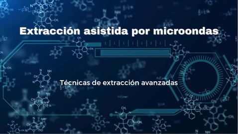 Miniatura para EXTRACCIÓN ASISTIDA POR MICROONDAS