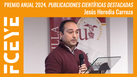 Thumbnail for PREMIO ANUAL 2024. PUBLICACIONES CIENTÍFICAS DESTACADAS. JESÚS HEREDIA CARROZA