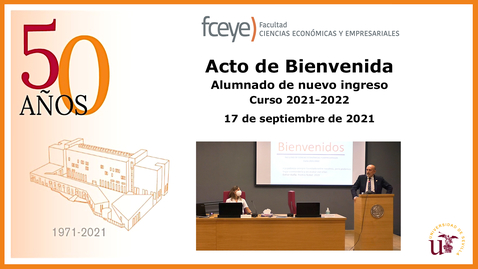 Miniatura para ACTO DE BIENVENIDA ALUMNADO DE NUEVO INGRESO. CURSO 2021/2022 - 17 SEP 2021