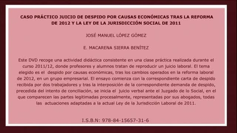 Miniatura para CASO PRÁCTICO JUICIO DE DESPIDO POR CAUSAS ECONÓMICAS TRAS LA REFORMA DE 2012 Y LA LEY DE LA JURISDICCIÓN SOCIAL 2011