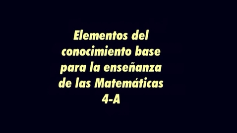 Miniatura para ELEMENTOS DEL CONOCIMIENTO BASE PARA LA ENSEÑANZA DE LAS MATEMÁTICAS (II) PROCESOS DE RESOLUCIÓN DE PROBLEMAS ARITMÉTICOS ELEMENTALES. ESTRUCTURA ADITIVA I (REMASTERIZACIÓN)