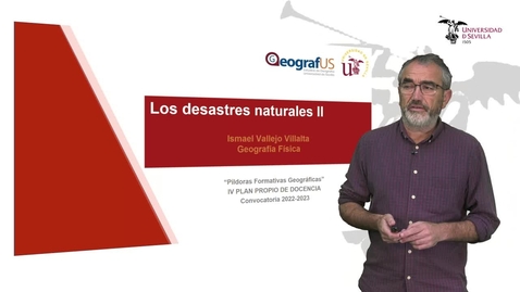 Miniatura para PÍLDORAS FORMATIVAS GEOGRÁFICAS. LOS DESASTRES NATURALES II