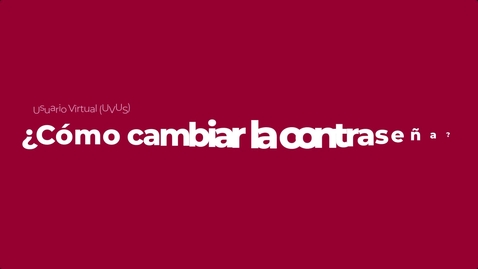 Miniatura para ¿CÓMO SE CAMBIA LA CONTRASEÑA DEL USUARIO VIRTUAL DE LA UNIVERSIDAD DE SEVILLA?