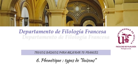 Miniatura para TRUCOS BÁSICOS PARA MEJORAR TU FRANCÉS. PHONÉTIQUE : TYPES DE LIAISONS