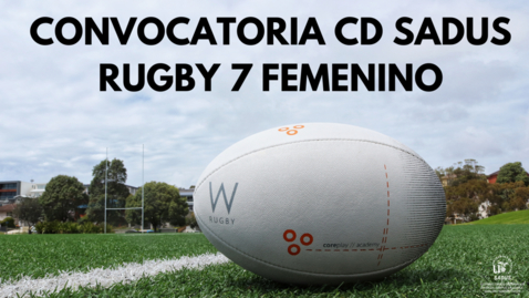 Miniatura para Convocatoria CD SADUS rugby 7 femenino