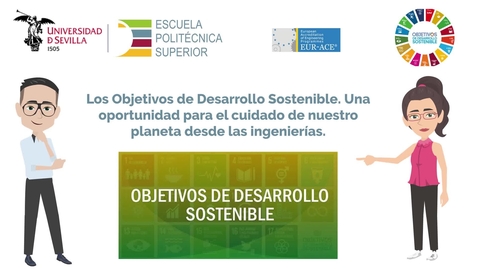 Miniatura para LOS OBJETIVOS DE DESARROLLO SOSTENIBLE. UNA OPORTUNIDAD PARA EL CUIDADO DE NUESTRO PLANETA DESDE LAS INGENIERÍAS